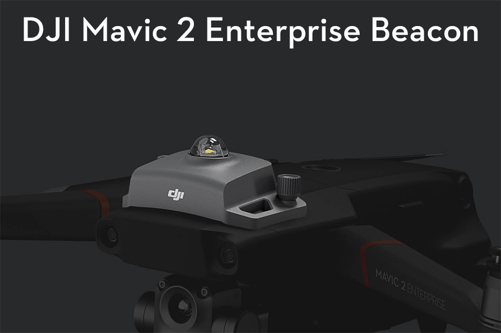 DJI Mavic 2 Enterprise Beacon