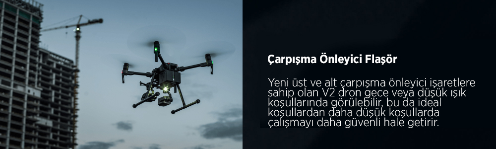 DJI MATRICE 210 V2 Çarpışma önleyici flaşör